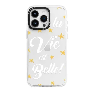 La Vie est Belle