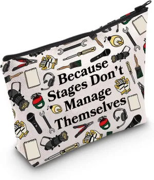 MNIGIU Stage Crew Cosmetic Bag Because Stages Don't Manage Themselves Makeup Bag Miracle Worker Gift Backstage Staff Merch